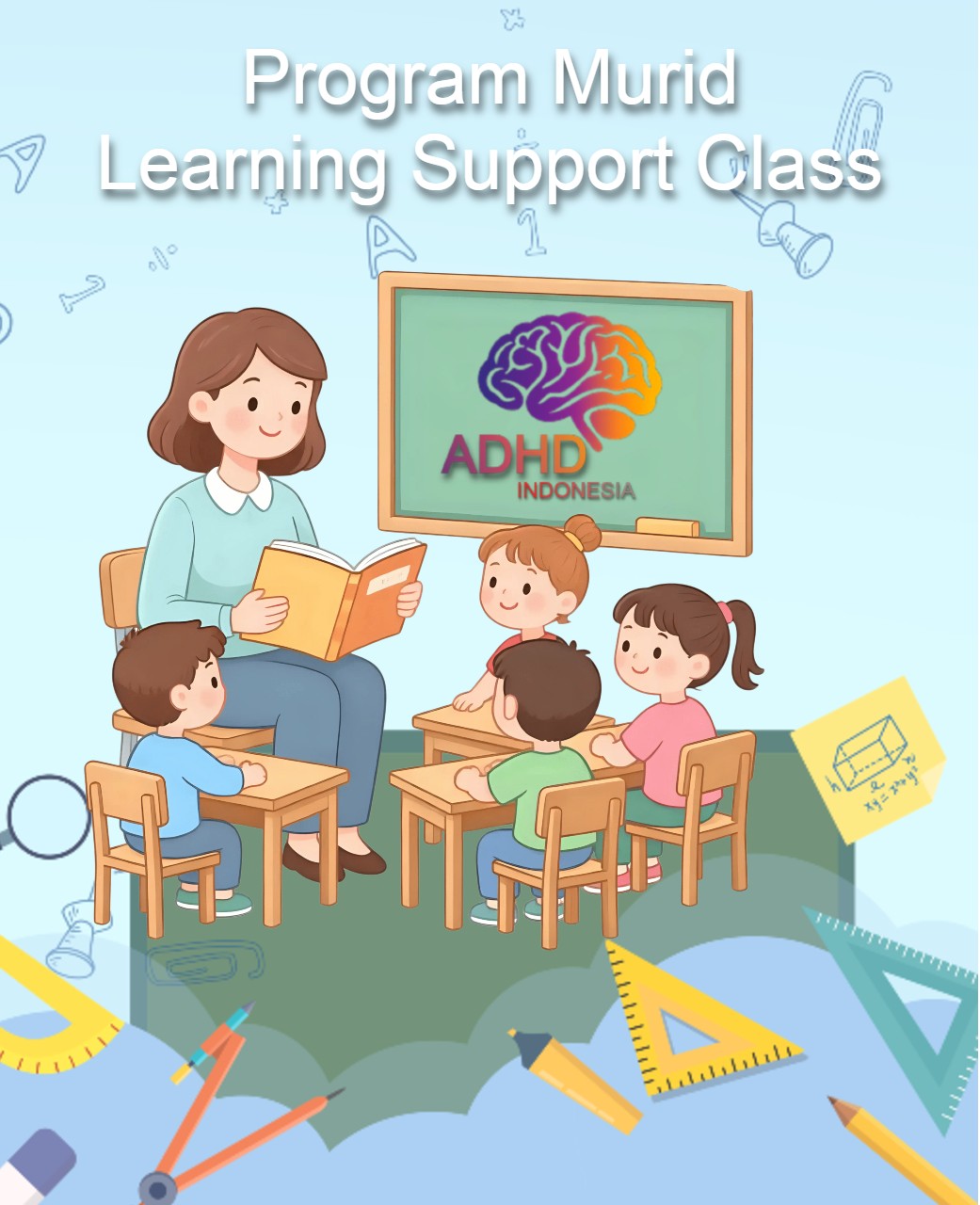 Program ADHD Indonesia Kabupaten Kutai Timur Kelas Pendampingan Belajar (Learning Support Class)